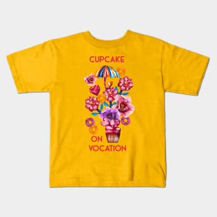 Cupcake on Vocation, under sun umbrella Kids T-Shirt